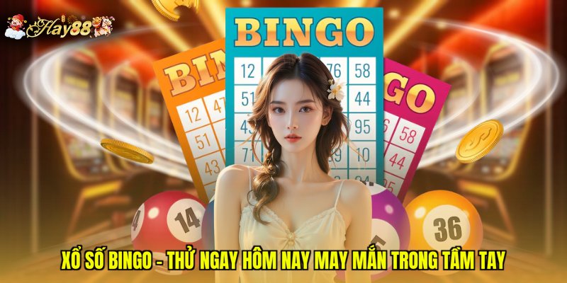 Xổ Số Bingo - Thử Ngay Hôm Nay May Mắn Trong Tầm Tay